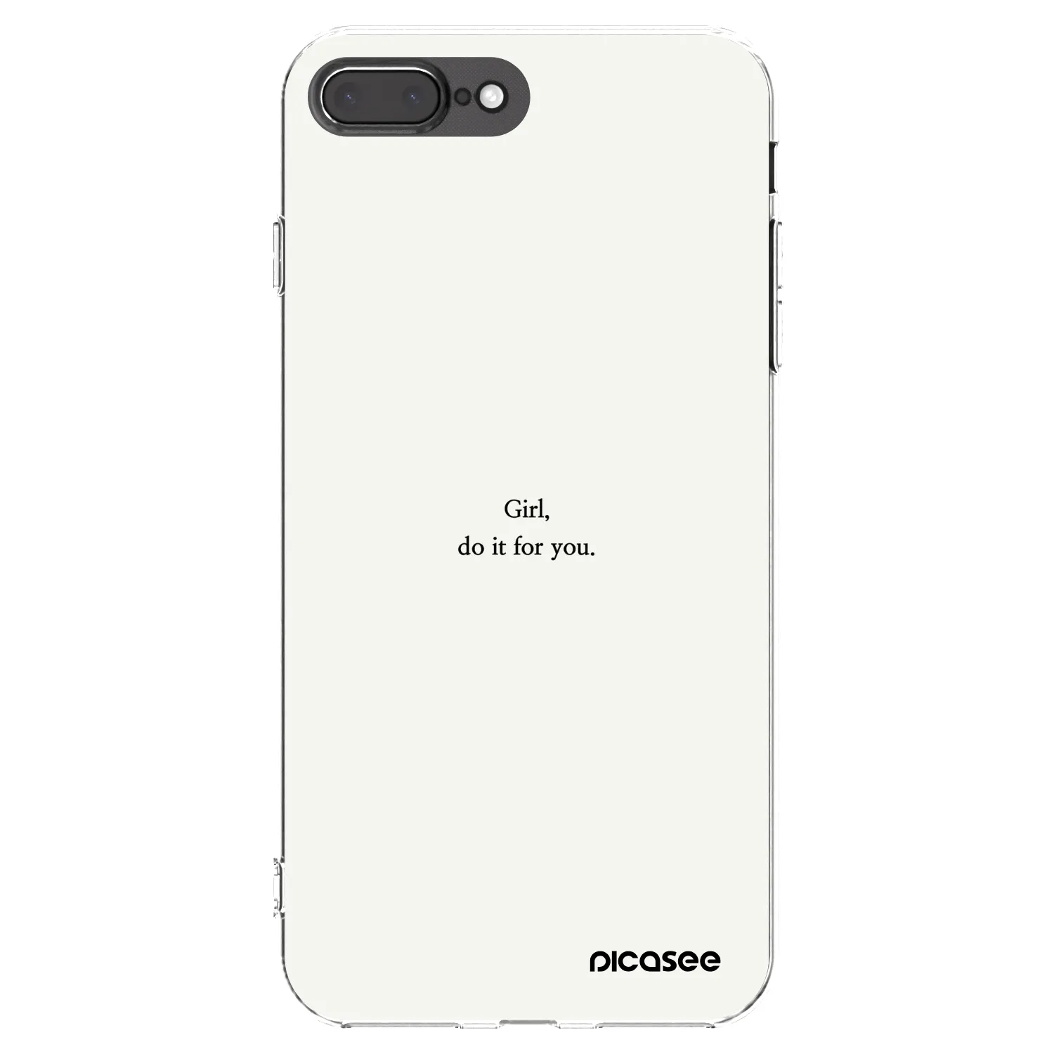 Picasee silikónový prehľadný obal pre Apple iPhone 7 Plus - Girl, do it for you