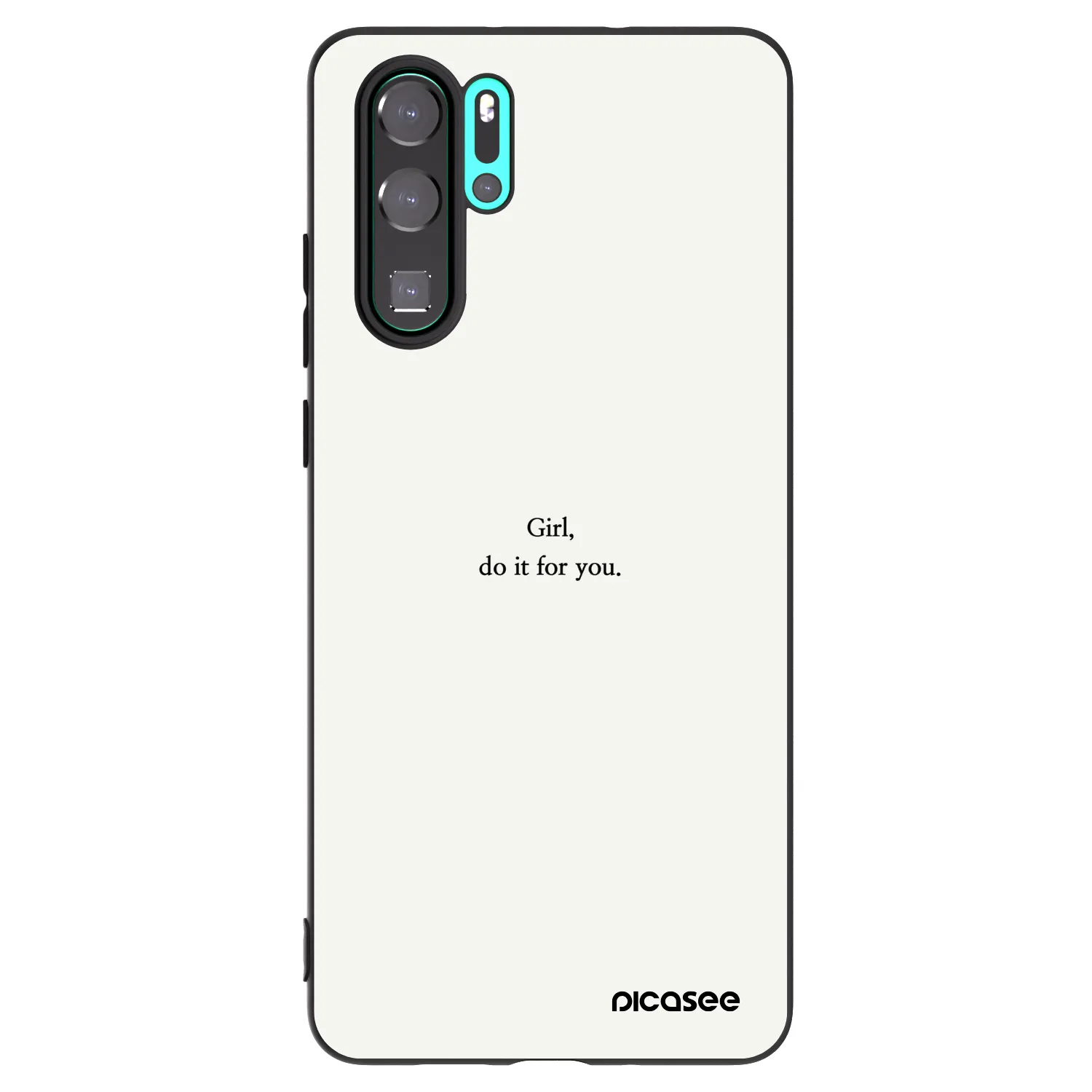 Picasee silikónový čierny obal pre Huawei P30 Pro - Girl, do it for you