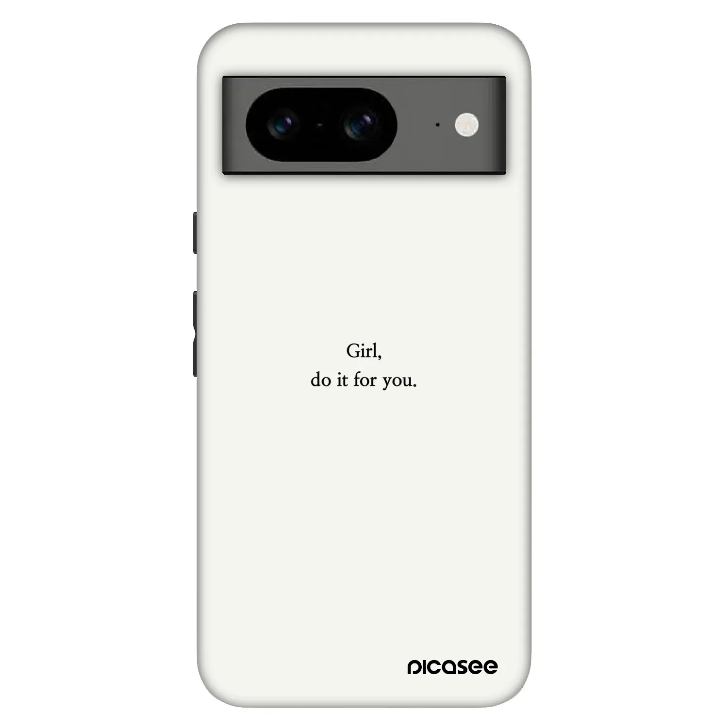 Picasee Fashion Case pre Google Pixel 8 Pro - Girl, do it for you