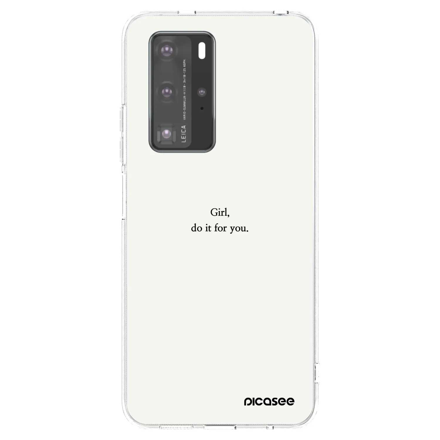 Picasee silikónový prehľadný obal pre Huawei P40 Pro - Girl, do it for you