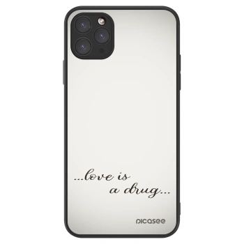 Picasee ULTIMATE CASE pro Apple iPhone 11 Pro Max - Love is a drug