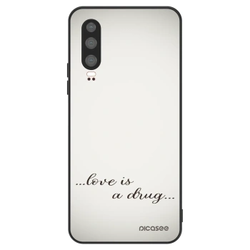 Obal pre Huawei P30 - Love is a drug