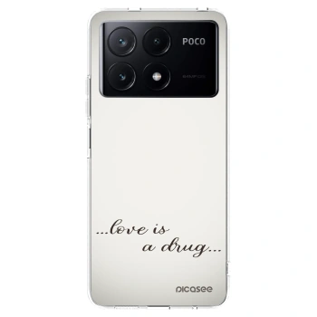 Picasee silikónový prehľadný obal pre Xiaomi Poco X6 Pro - Love is a drug