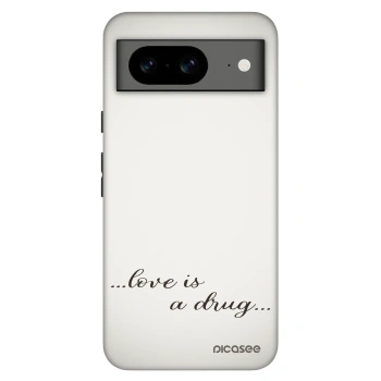 Obal pre Google Pixel 8 Pro - Love is a drug