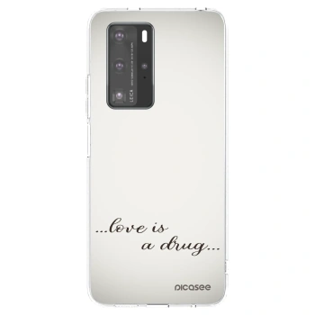 Obal pre Huawei P40 Pro - Love is a drug