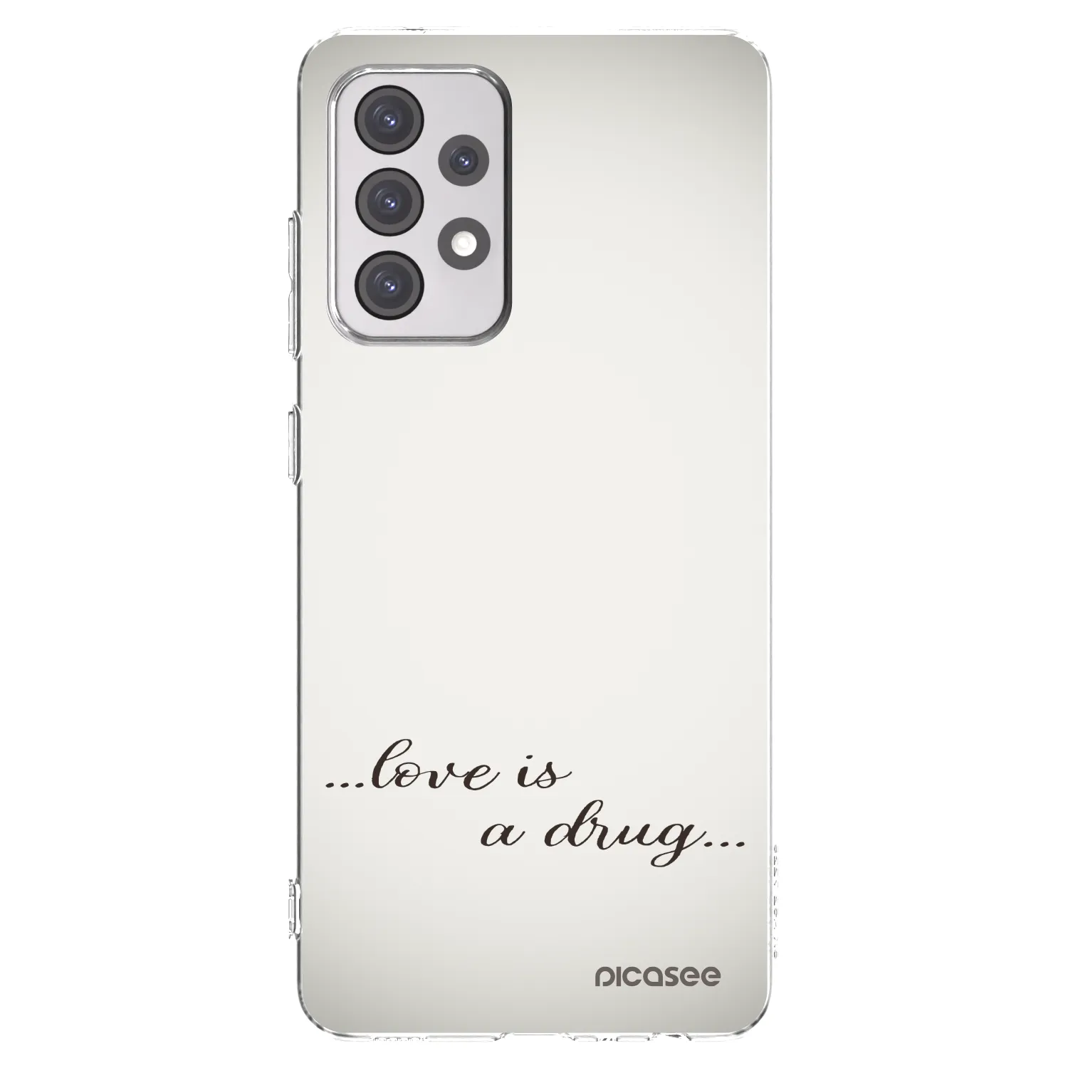 Picasee silikónový prehľadný obal pre Samsung Galaxy A52s 5G A528B - Love is a drug