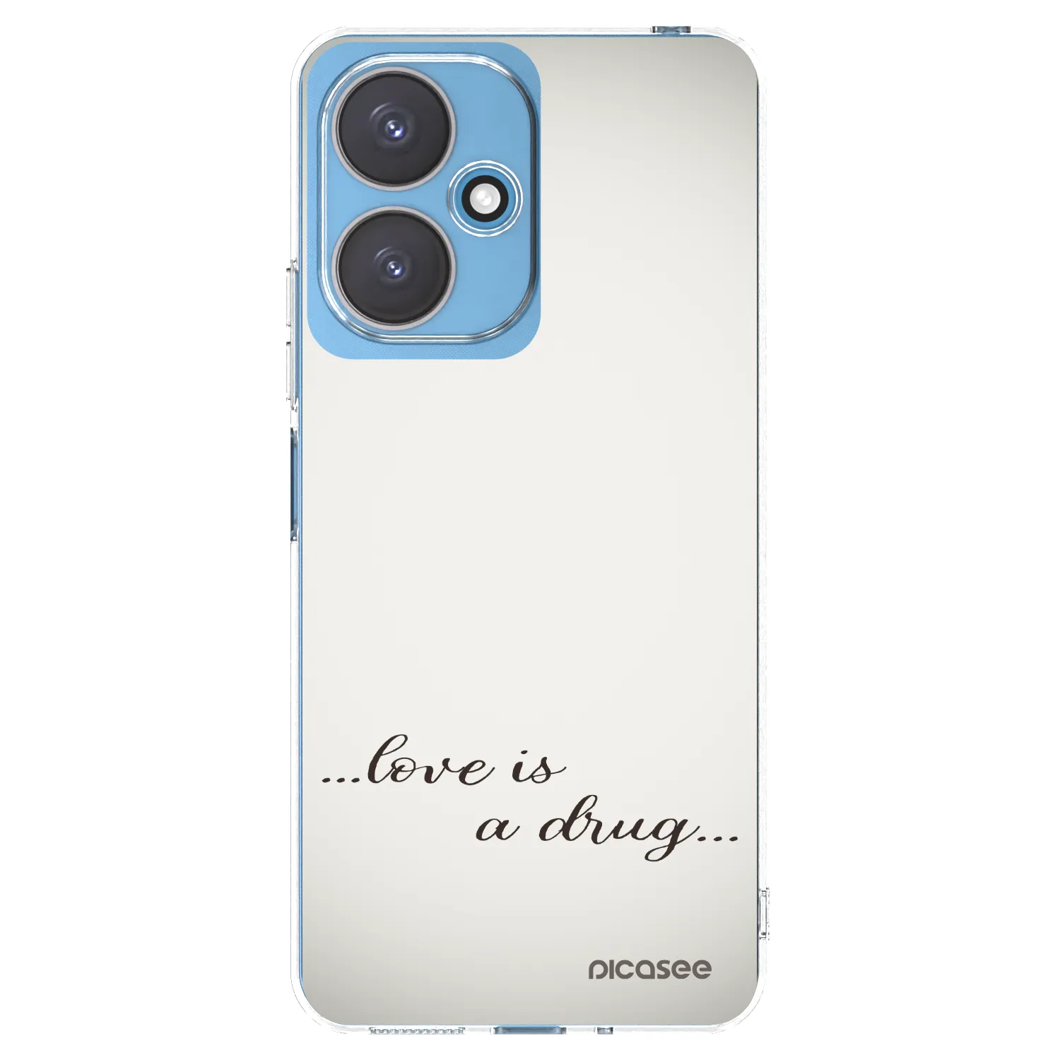 Silikónový prehľadný obal pre Xiaomi Redmi 13C 5G - Love is a drug