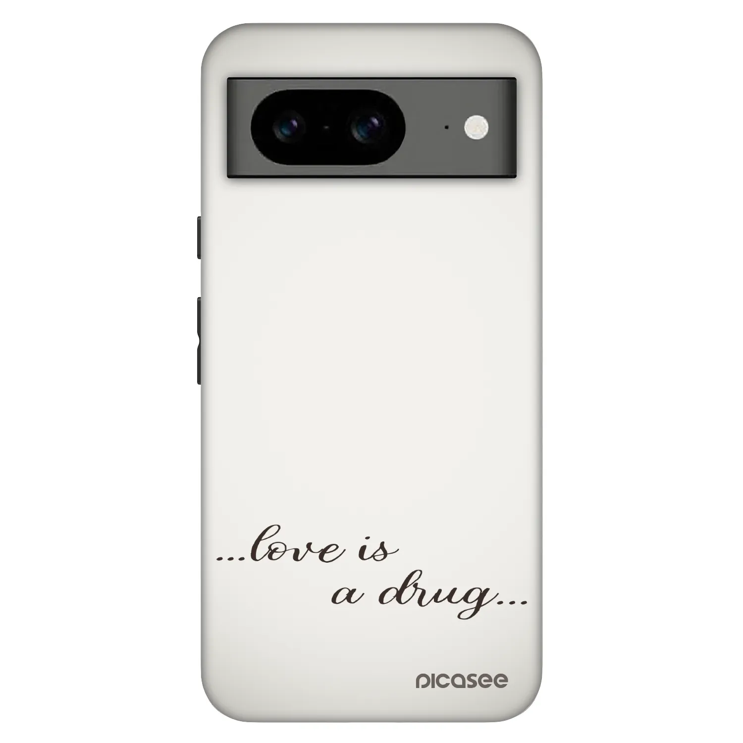 Picasee Fashion Case pre Google Pixel 8 Pro - Love is a drug