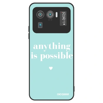 Obal pre Xiaomi Mi 11 Ultra - Anything is possible