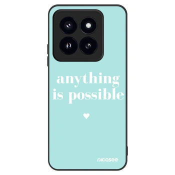 Obal pre Xiaomi 14 Pro - Anything is possible