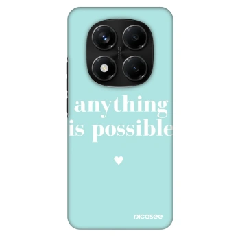 Obal pre Xiaomi Redmi Note 14 Pro+ 5G - Anything is possible