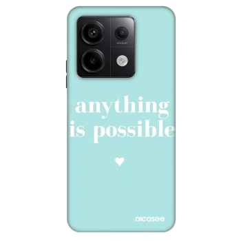 Obal pre Xiaomi Redmi Note 13 Pro 5G - Anything is possible