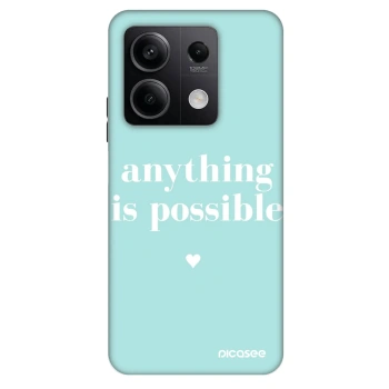 Obal pre Xiaomi Redmi Note 13 5G - Anything is possible