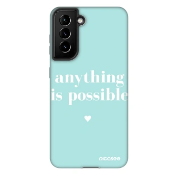 Obal pre Samsung Galaxy S21 FE 5G - Anything is possible