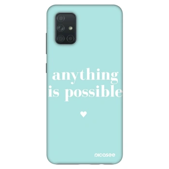 Obal pre Samsung Galaxy A71 A715F - Anything is possible