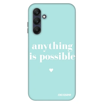 Obal pre Samsung Galaxy A25 A256B 5G - Anything is possible