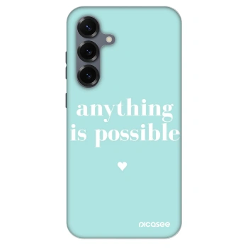 Obal pre Samsung Galaxy S25+ 5G - Anything is possible