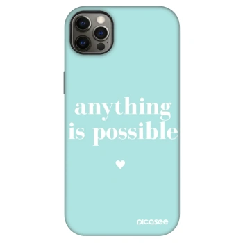 Obal pre Apple iPhone 12 Pro Max - Anything is possible
