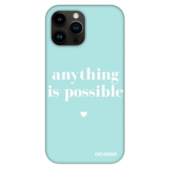 Obal pre Apple iPhone 13 Pro Max - Anything is possible