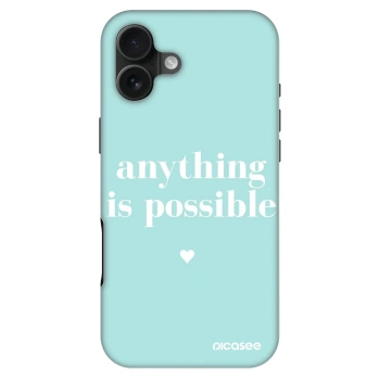 Obal pre Apple iPhone 16 Plus - Anything is possible