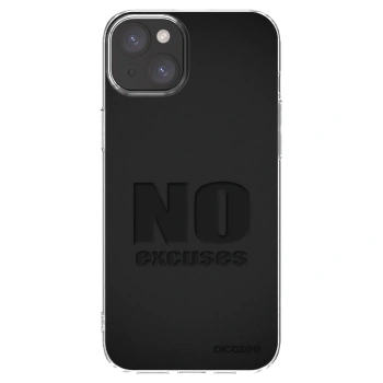 Picasee silikónový prehľadný obal pre Apple iPhone 15 Plus - No Excuses